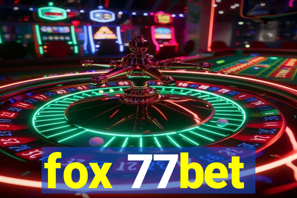 fox 77bet